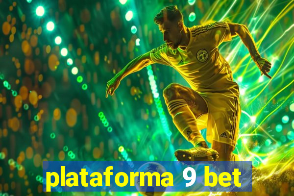 plataforma 9 bet